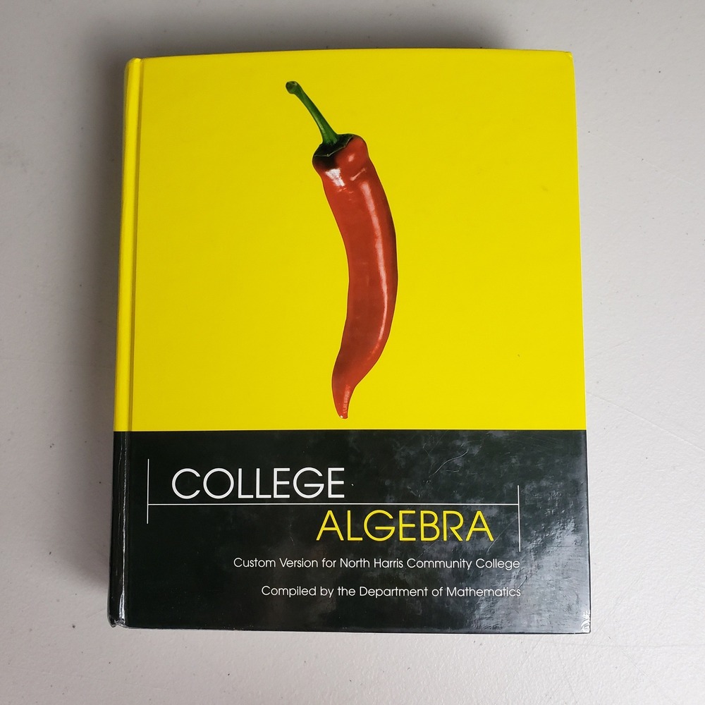 College Algebra Robert Blitzer 3rd Edition Custom NHCC Hardcover 0536743207